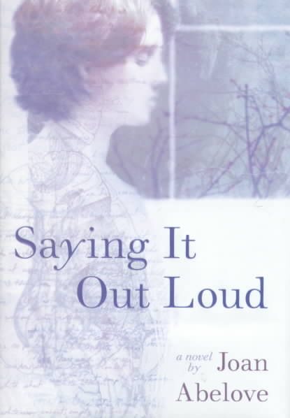 Saying It Out Loud (Richard Jackson Books (DK Ink)) cover