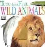 Wild Animals (Touch and Feel) cover
