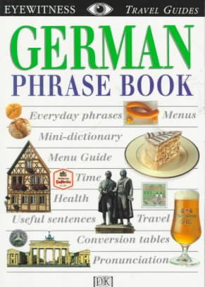 Eyewitness Travel Phrase Book: German (Eyewitness Travel Phrase Bks) cover