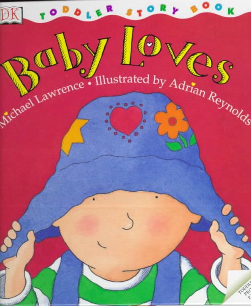Toddler Story Book: Baby Loves cover
