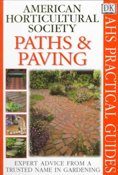 American Horticultural Society Practical Guides: Paths And Paving cover