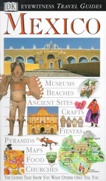 Eyewitness Travel Guide to Mexico (Eyewitness Travel Guides) cover