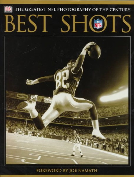 Best Shots: The Greatest NFL Photography of the Century cover