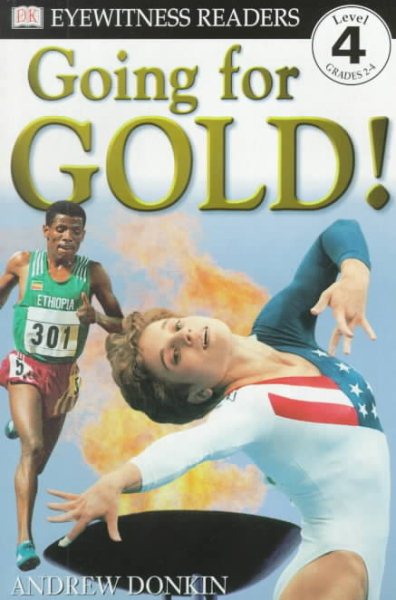 Going for Gold! (DK Readers: Level 4: Proficient Readers) cover