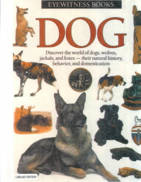 Eyewitness: Dog (Eyewitness Books) cover