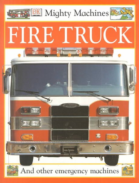 Mighty Machines: Fire Truck cover