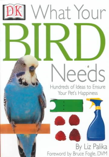 What Your Bird Needs cover