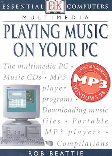 Essential Computers: Playing Music on Your PC (Essential Computers Series) cover