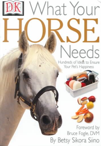 What Your Horse Needs cover