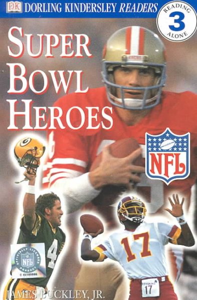 DK NFL Readers: Super Bowl Heroes (Level 3: Reading Alone) cover