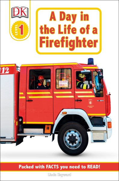 DK Readers: Jobs People Do -- A Day in a Life of a Firefighter (Level 1: Beginning to Read) (DK Readers Level 1)