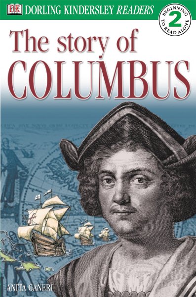 The Story of Christopher Columbus (DK Reader Level 2: Beginning to Read Alone) cover