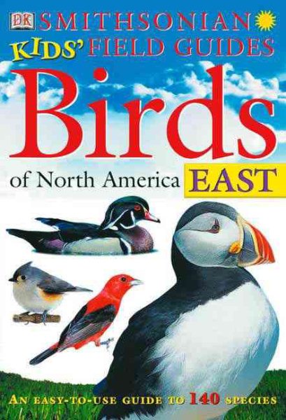 Smithsonian Kids' Field Guides: Birds of North America East cover