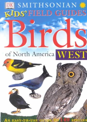 Birds of North America West (Smithsonian Kids' Field Guides) cover
