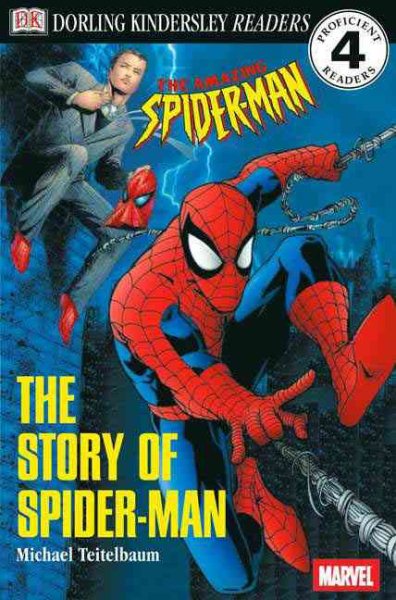 DK Readers: The Story of Spider-Man (Level 4: Proficient Readers) cover