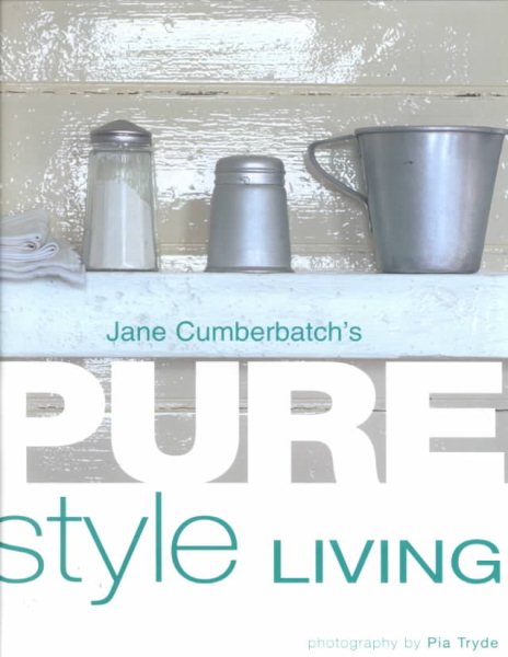 Jane Cumberbatch's Pure Style Living cover