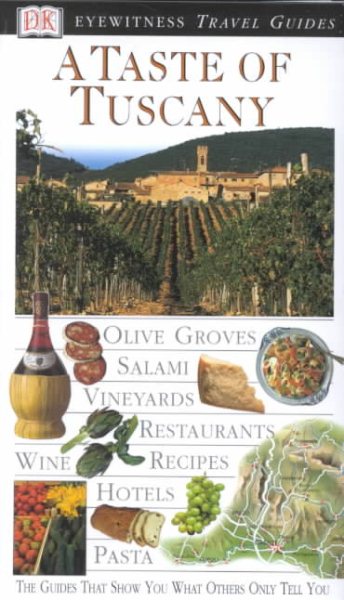 A Taste of Tuscany (Eyewitness Travel Guide) cover