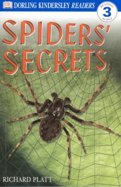 Spiders' Secrets (DK Readers Level 3) cover