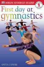 DK Readers: First Day at Gymnastics (Level 1: Beginning to Read) (DK Readers Level 1) cover