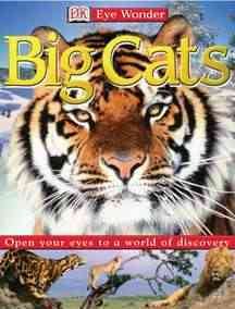 Eye Wonder: Big Cats (Eye Wonder) cover