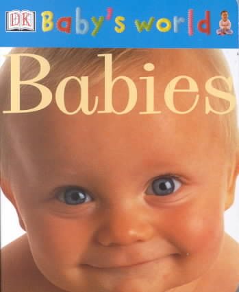 Baby's World Board Book: Babies (Baby's World Board Books) cover