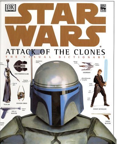 The Visual Dictionary of Star Wars, Episode II - Attack of the Clones cover