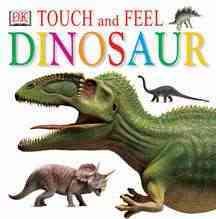 Touch and Feel: Dinosaur (Touch and Feel) cover