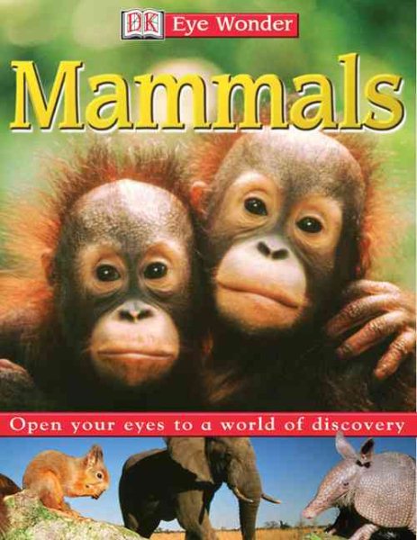 Eye Wonder: Mammals (Eye Wonder) cover