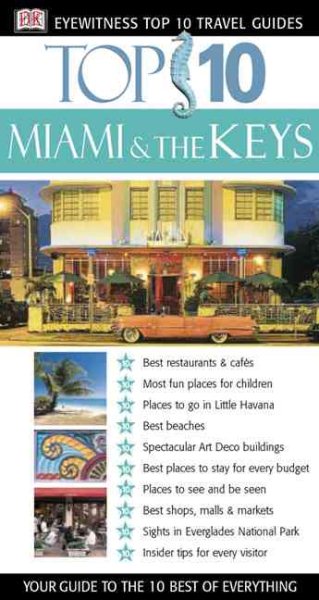 Miami And The Keys (Eyewitness Top 10 Travel Guides) cover