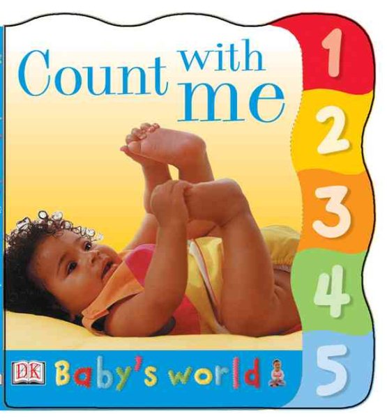Count With Me! (Baby's World Board Books) cover