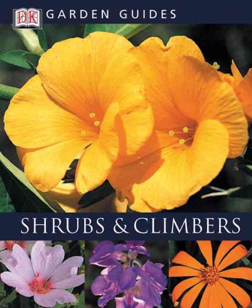 Shrubs & Climbers (DK Garden Guides) cover