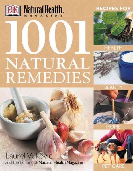 1001 Natural Remedies (Natural Health Magazine) cover