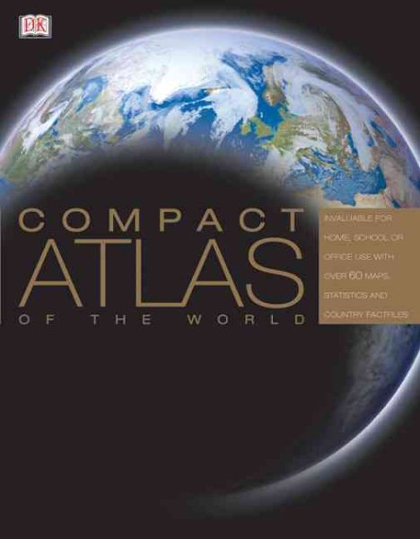 COMPACT ATLAS OF THE WORLD REVISED 2003C WORLD EXPLORER PEOPLE, PLACES, AND CULTURES DORLING KINDERSELY (DK Compact Atlas of the World) cover