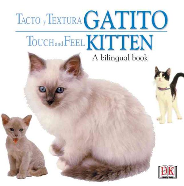Touch and Feel Kitten: Spanish/English (Touch and Feel, Bilingual) cover
