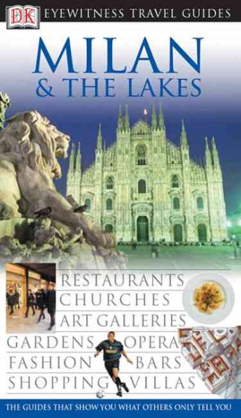 Milan & The Lakes (Eyewitness Travel Guides)