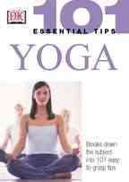 Yoga (101 Essential Tips) cover