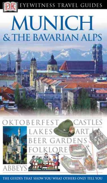 Munich & The Bavarian Alps (Eyewitness Travel Guides) cover