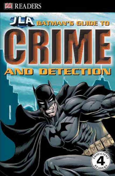 Batman's Guide to Crime & Detection (DK Readers: JLA) cover