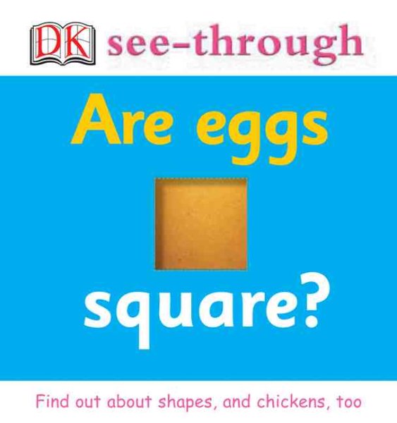 Are Eggs Square? (DK See-Through) cover