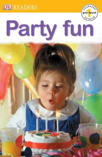 Party Fun (DK Readers, Pre -- Level 1) cover