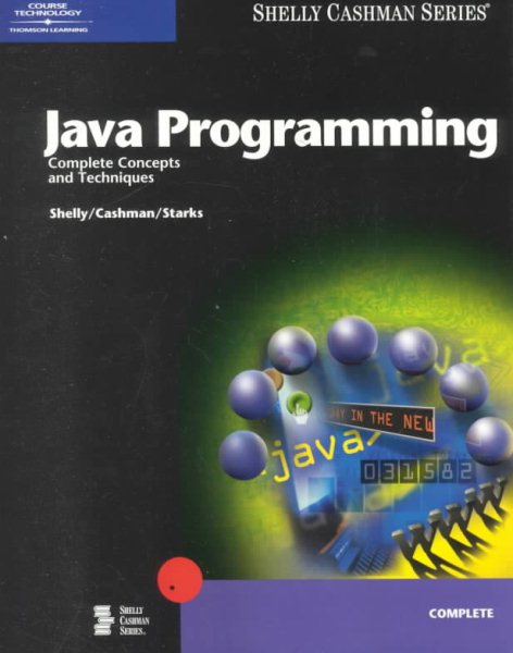 Java Programming Complete Concepts and Techniques