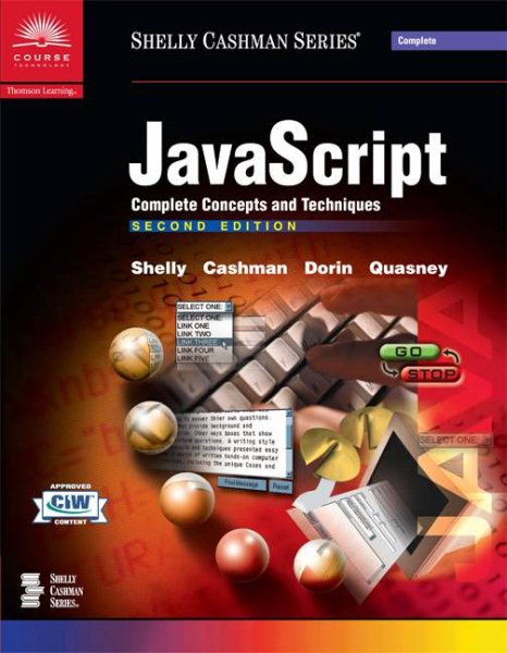 JavaScript: Complete Concepts and Techniques, Second Edition (Shelly Cashman Series) cover