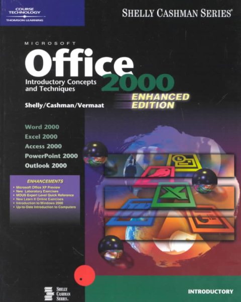 Microsoft Office 2000: Introductory Concepts and Techniques, Enhanced (Shelly and Cashman Series) cover