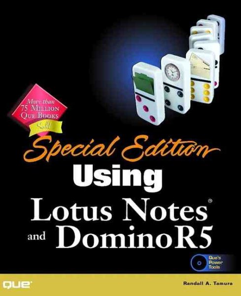 Special Edition Using Lotus Notes and Domino R5