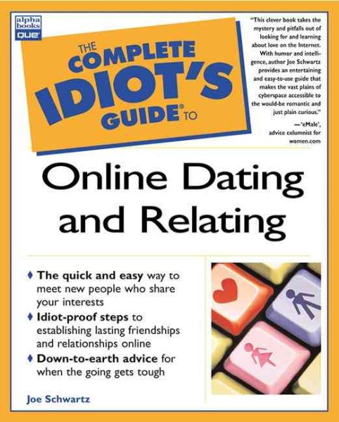 The Complete Idiot's Guide to Online Dating and Relating cover