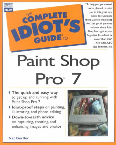 Complete Idiots Guide to Paint Shop Pro 7 (Complete Idiot's Guide) cover