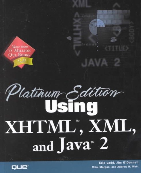 Platinum Edition Using XHTML, XML & Java 2 cover