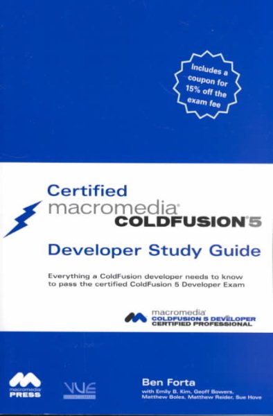 Certified Macromedia ColdFusion 5 Developer Study Guide