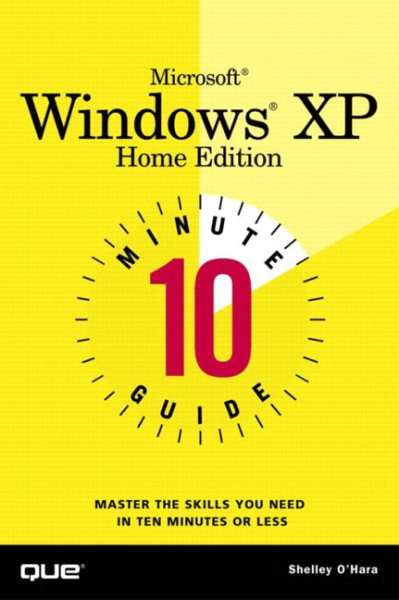 10 Minute Guide to Microsoft Windows XP Home Edition cover