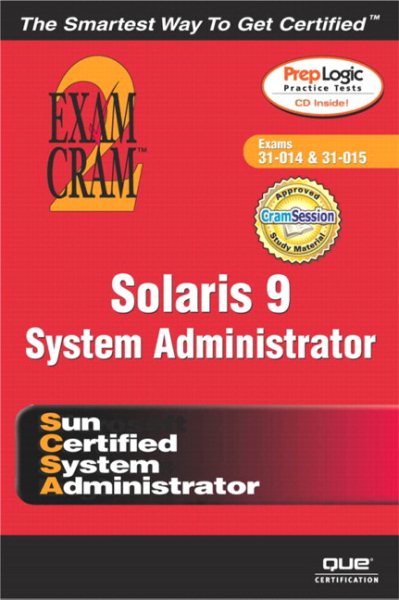 Solaris 9 System Administration Exam Cram 2 (Exam Cram CX-310-014 & CX310-015) cover